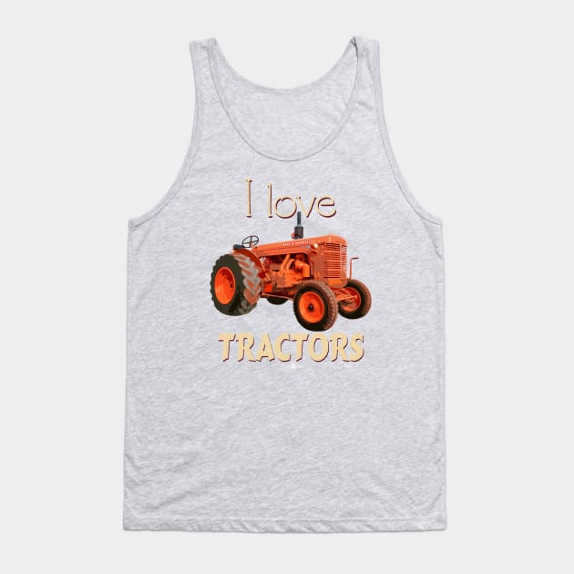 I Love Tractors Chamberlain Tank Top by seadogprints